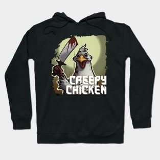 Creepy chicken Hoodie